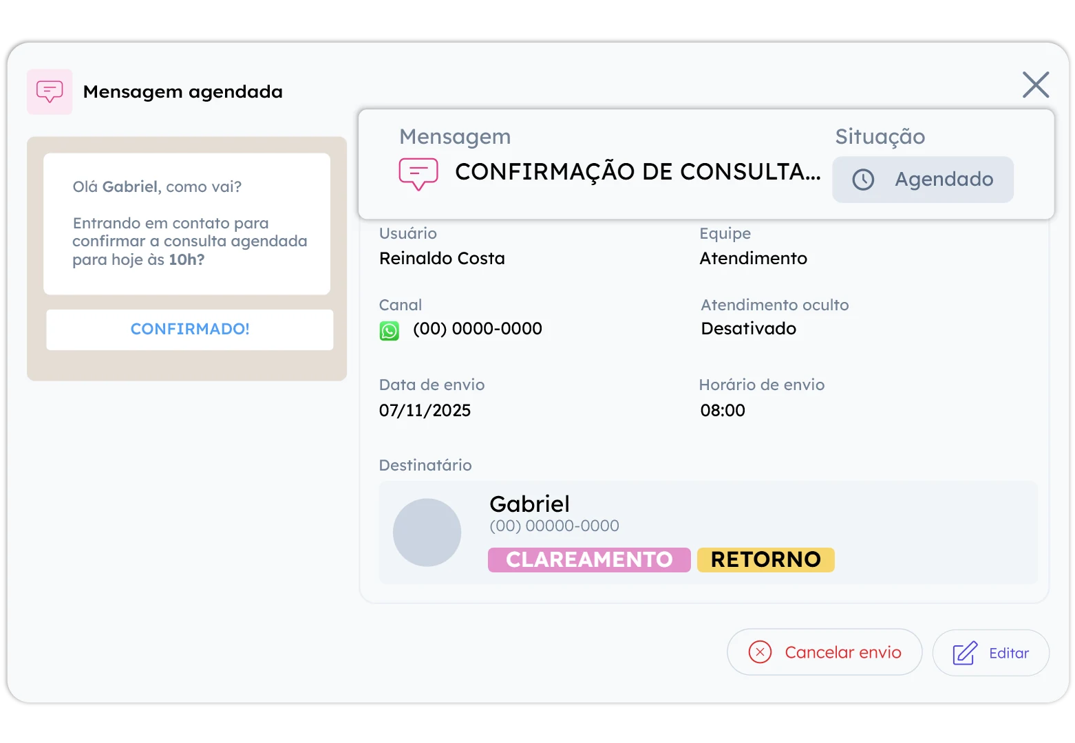 Mensagem agendada de confirmação de consulta, com botão de confirmar, data e hora de envio e o paciente
